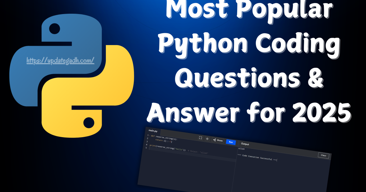 Most Popular Python Coding Questions & Answer for 2025 - Most Popular Python Coding Questions & Answer for 2025