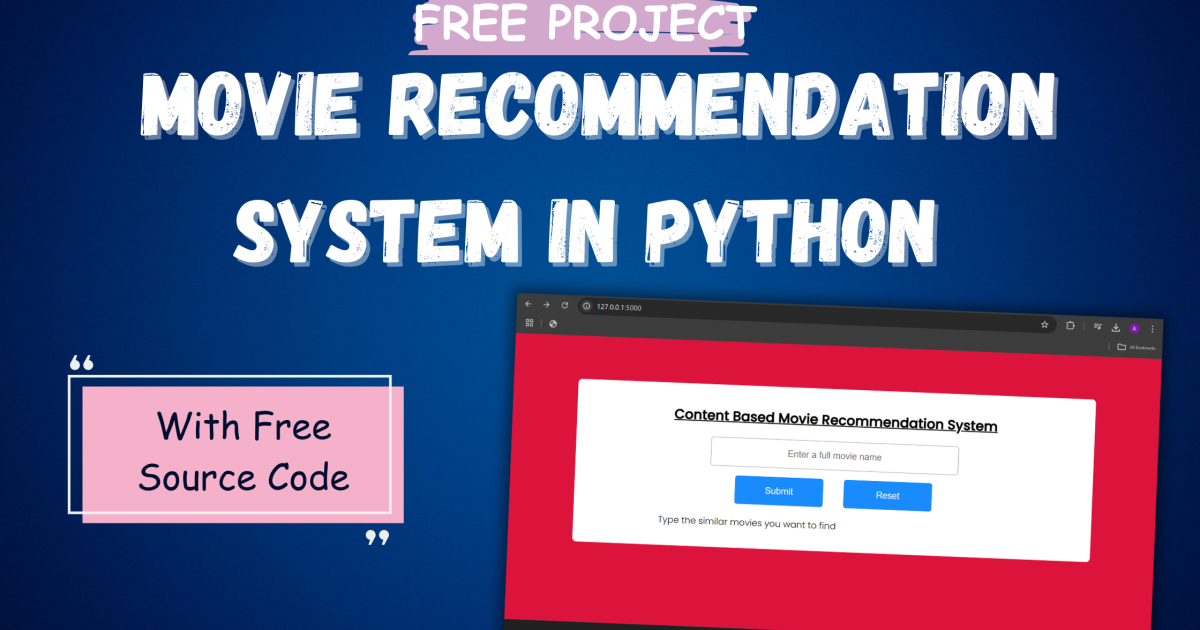 Movie Recommendation System in Python with Source Code - Movie Recommendation System in Python