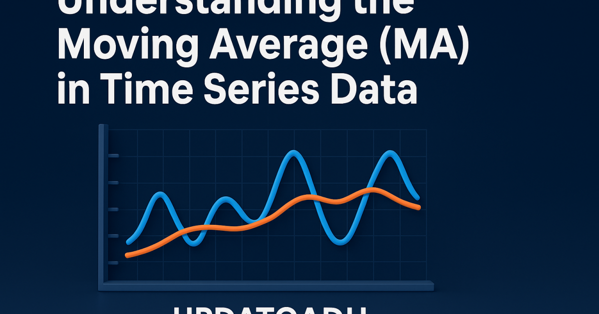 Moving Average (MA) in Time Series Data
