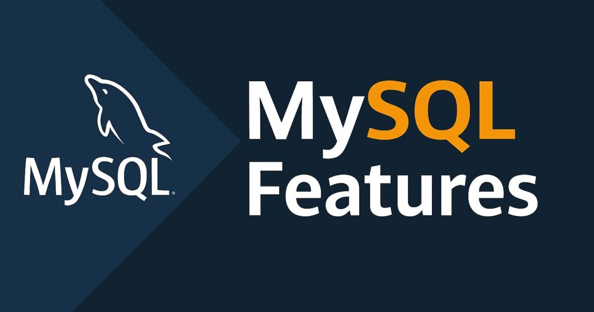 MySQL Features