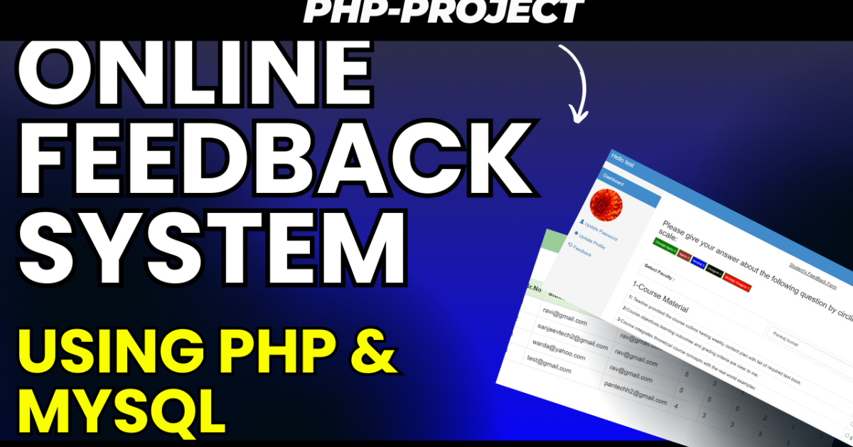 Online Feedback System Using PHP and MySQL