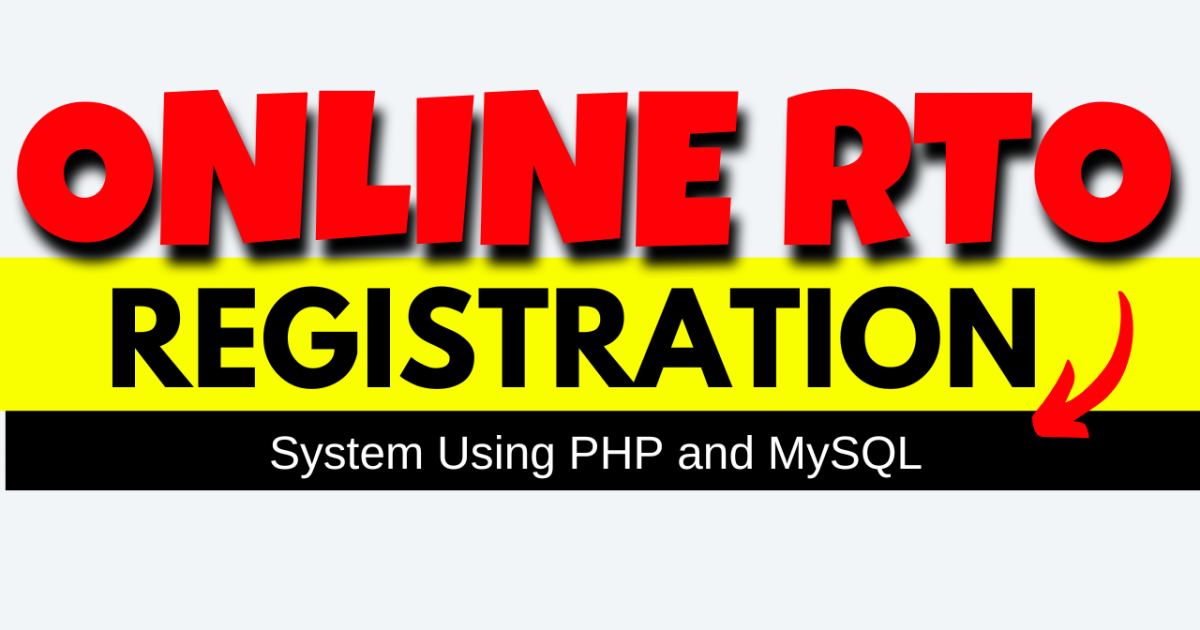 Online RTO Registration System Using PHP and MySQL