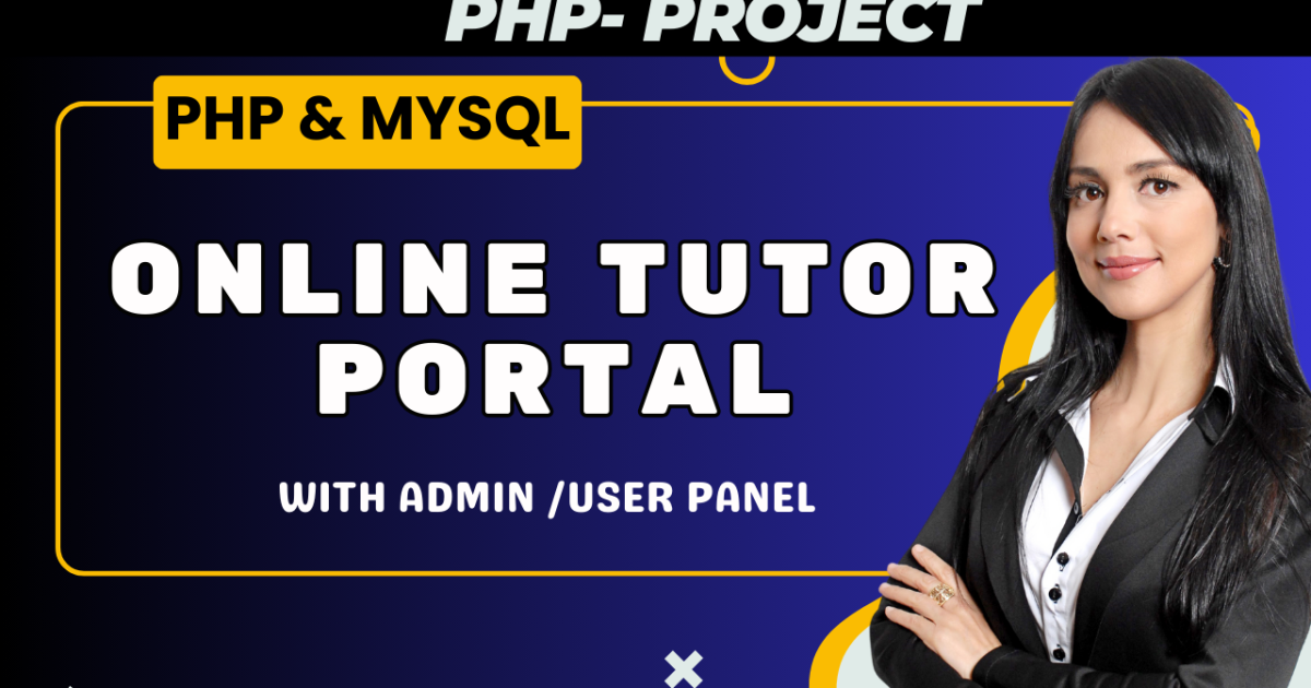 Online Tutor Portal Site Using PHP and MySQL