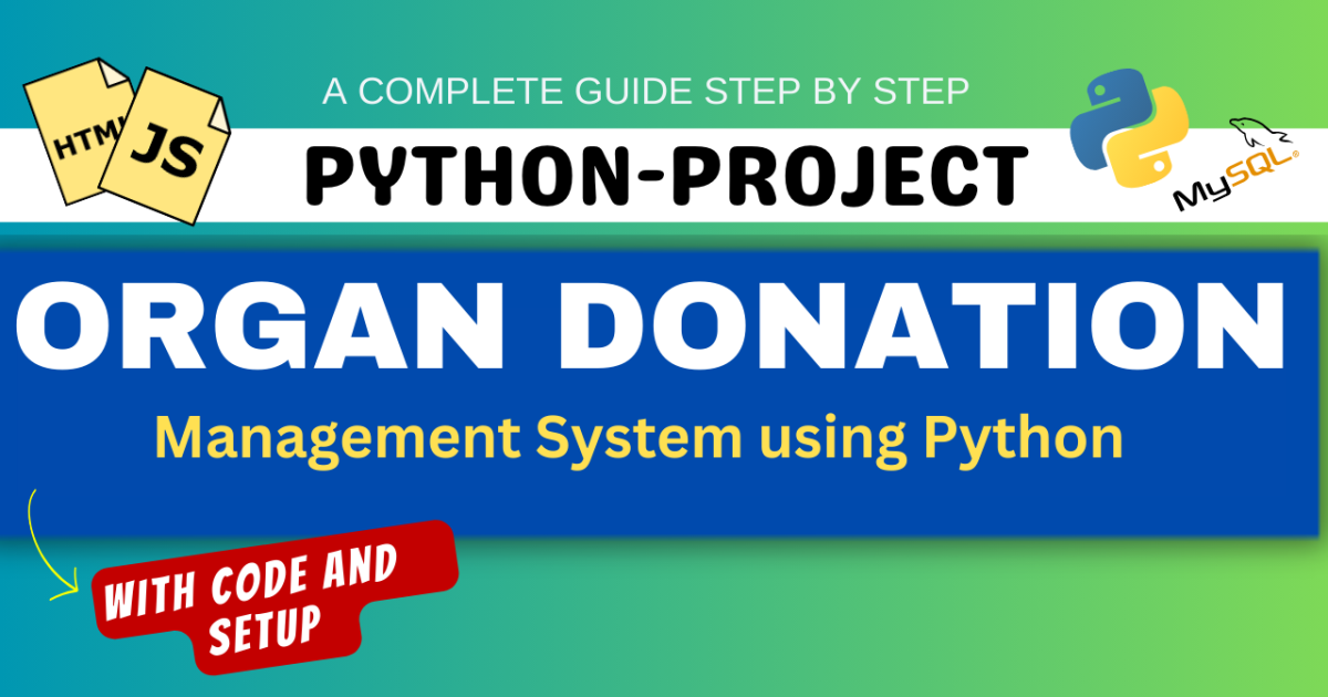 Organ Donation Management System using Python