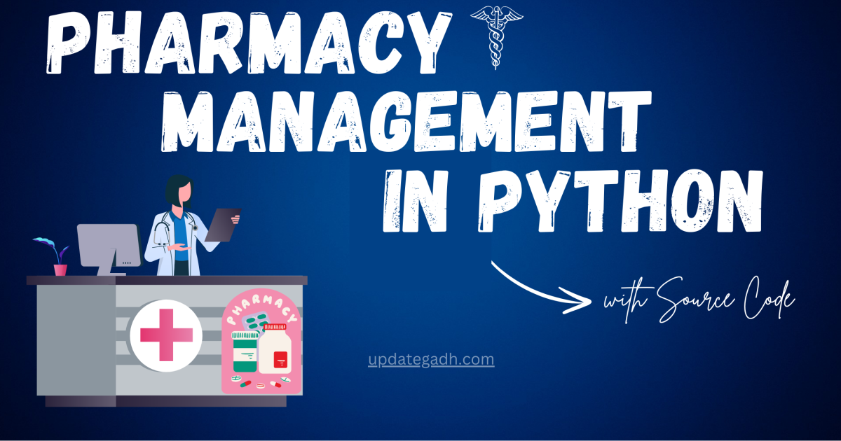 Pharmacy Management System in Python with Free Code - Pharmacy Management