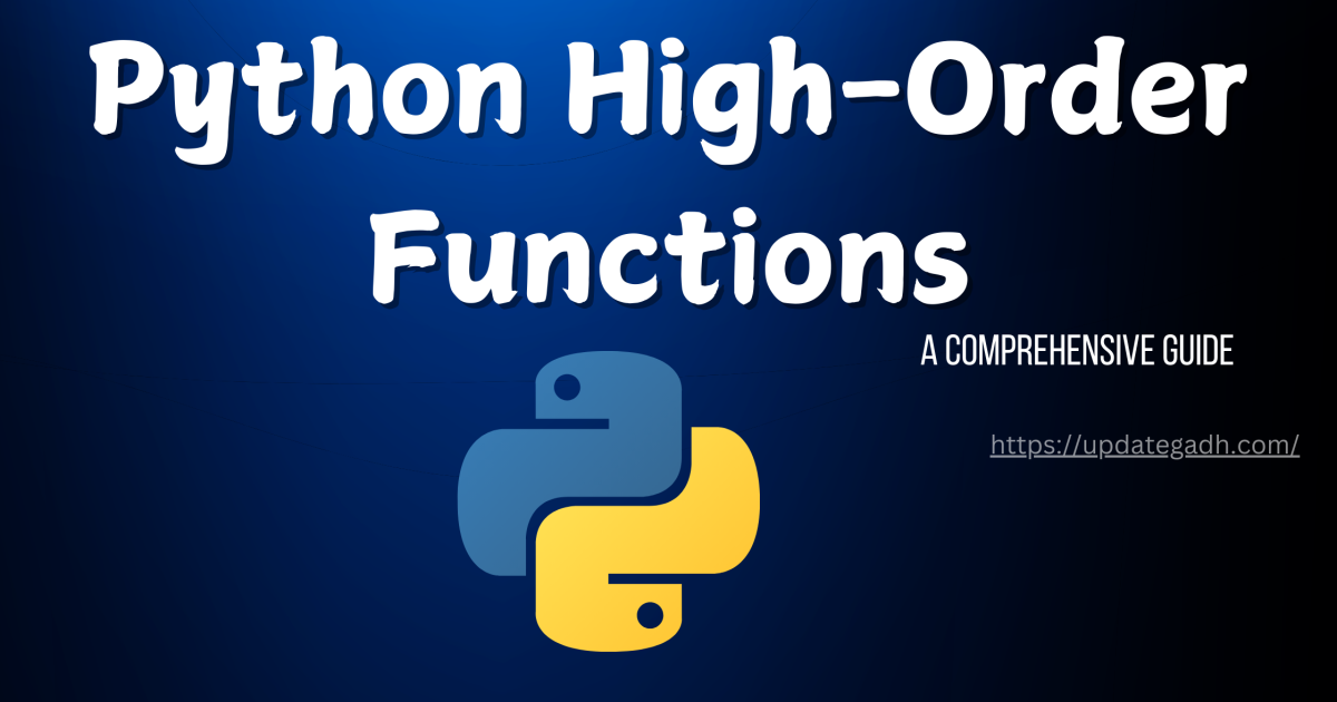Python High-Order Functions: A Comprehensive Guide - Python High-Order Functions