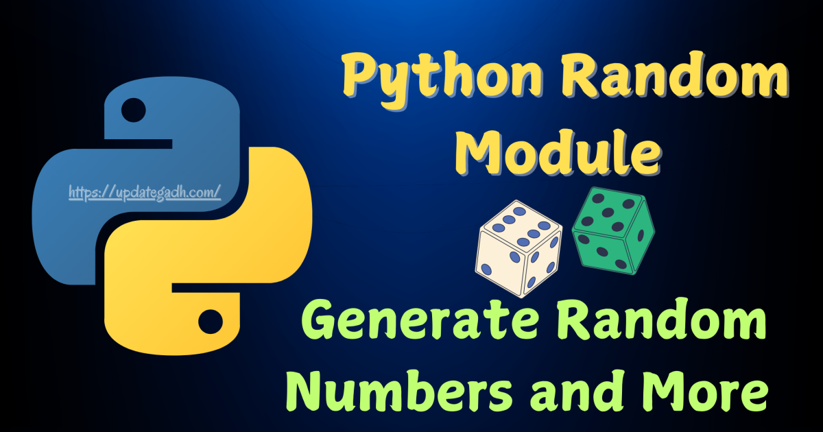 Python Random Module Generate Random Numbers and More - Python Random Module Generate Random Numbers and More