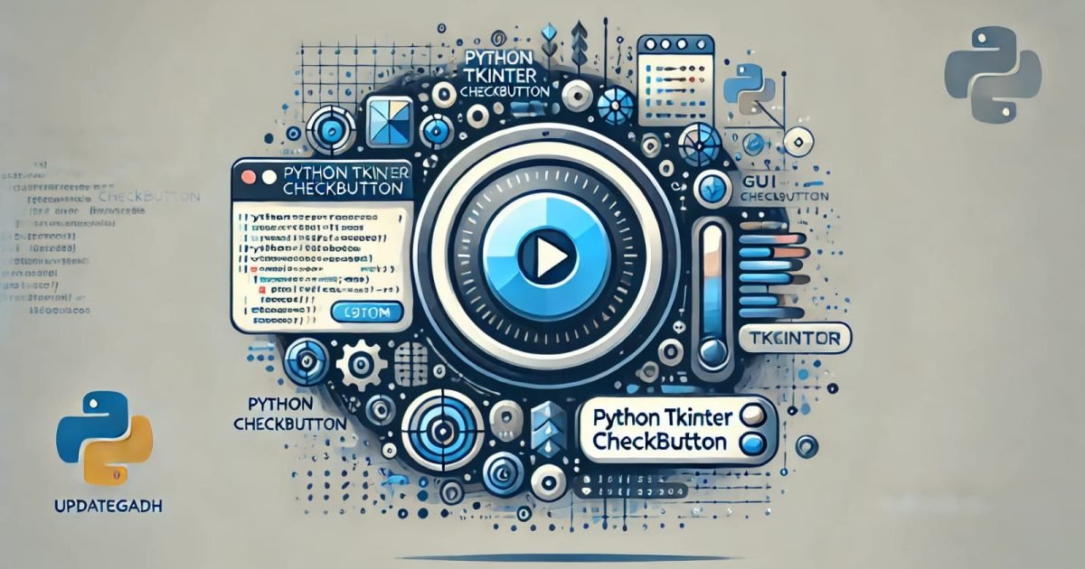 Python Tkinter CheckbuttonPython Tkinter Checkbutton