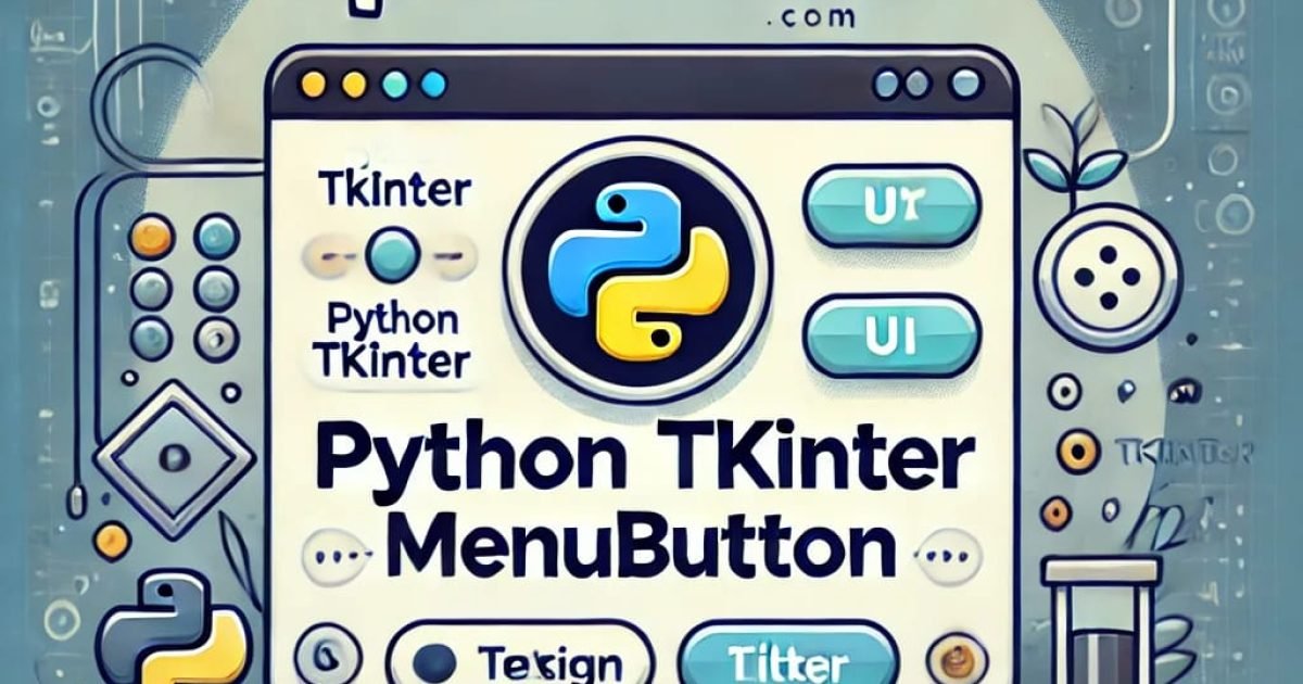 Python Tkinter Menubutton