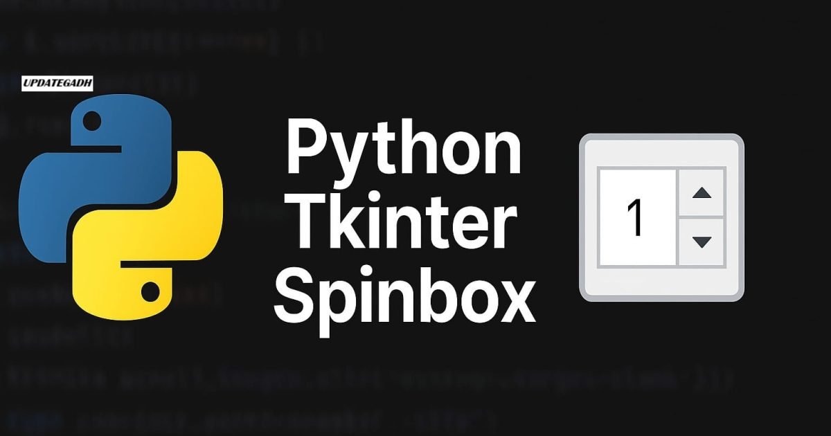 Python Tkinter Spinbox Widget