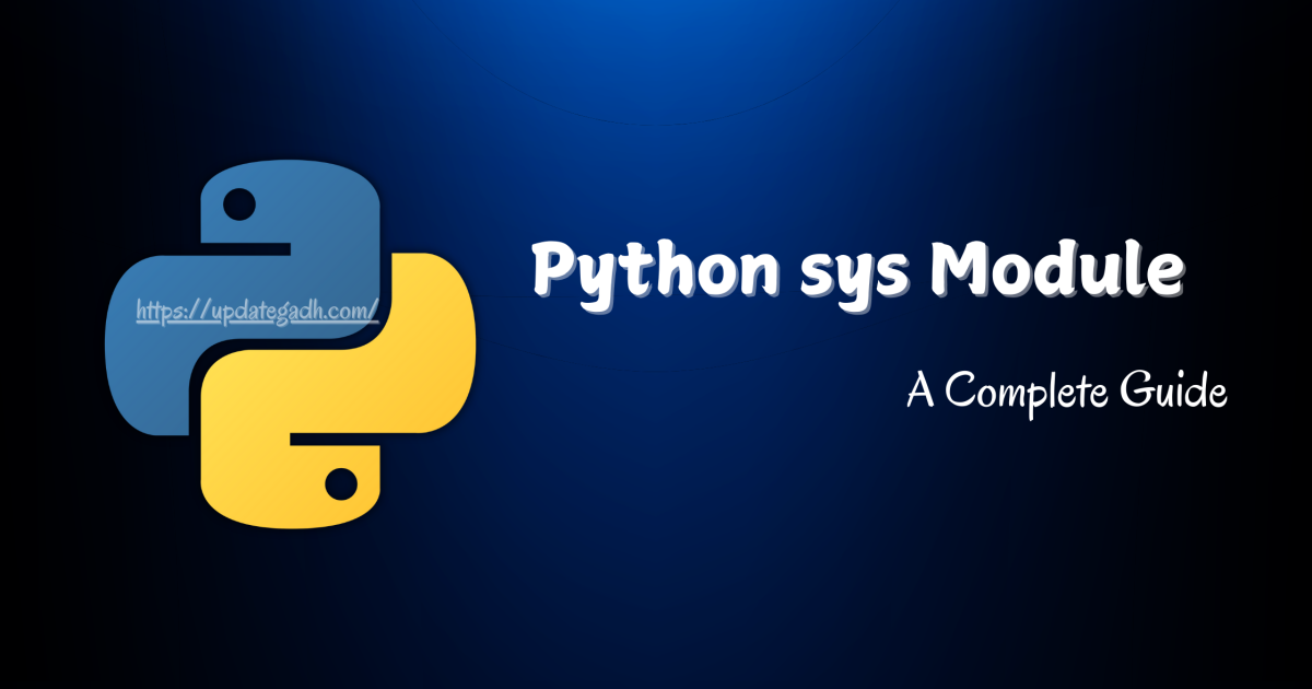 Python sys Module : A Comprehensive Guide - Python sys Module