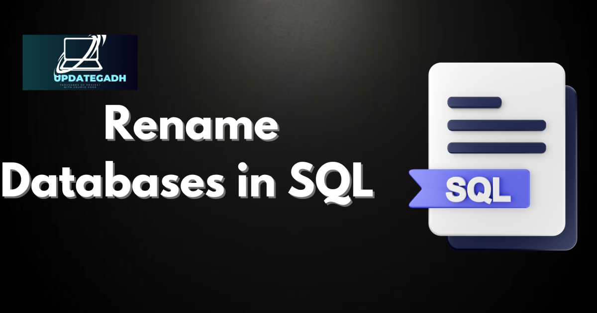 Rename Database in SQL Like a Pro : A Comprehensive Guide - Rename Databases in SQL