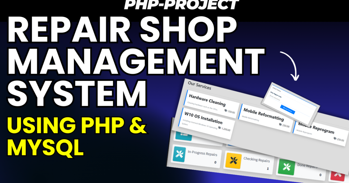 Repair Shop Management System in PHP & MySQL with Source Code