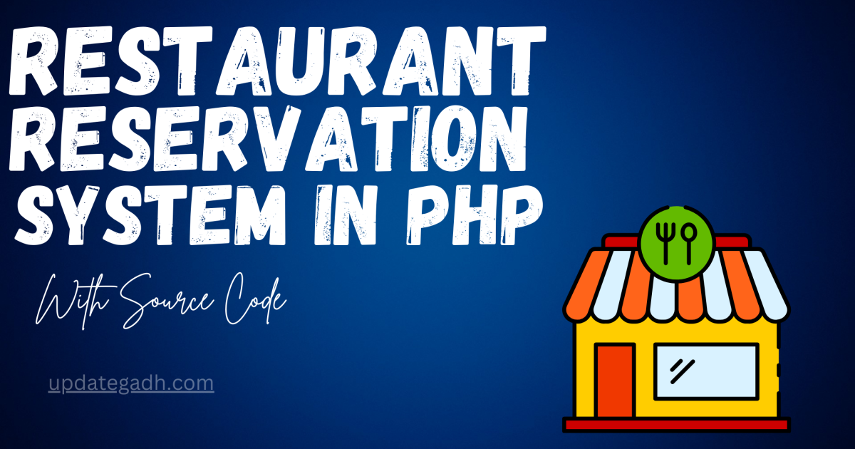Restaurant Reservation System in PHP Free Source Code - Restaurant
