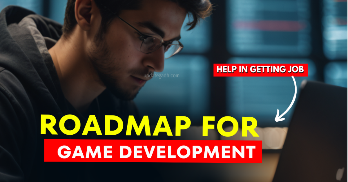 Roadmap for Game Development