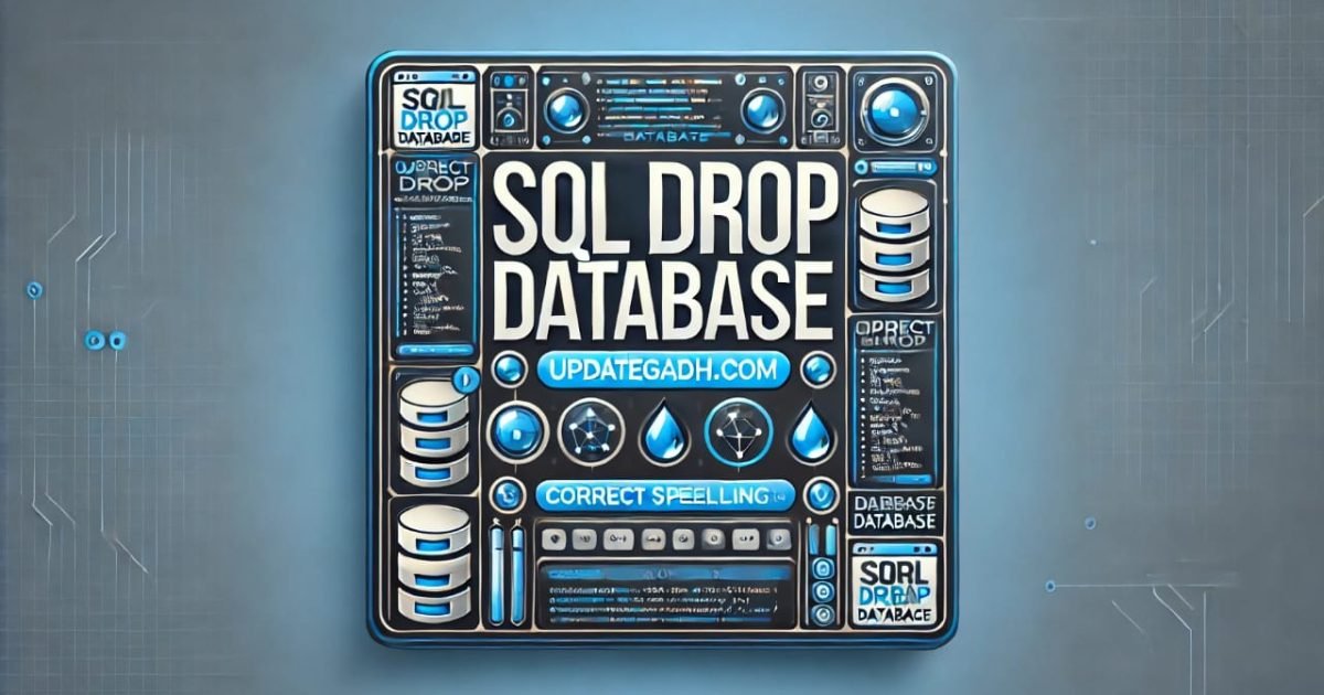 SQL DROP DATABASE: A Comprehensive Guide - SQL DROP DATABASE