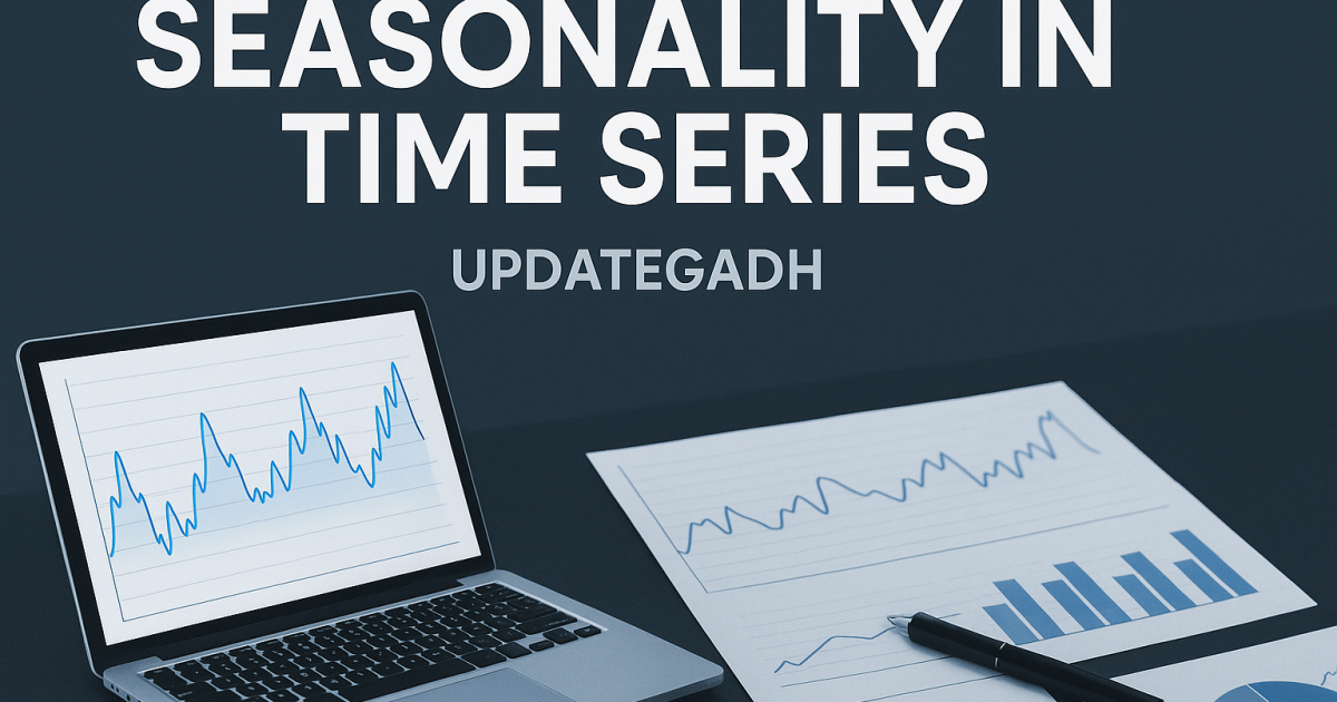 Seasonality in Time Series