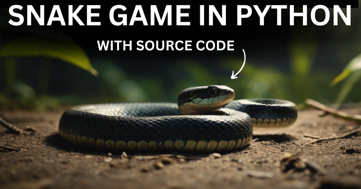 Snake Game In Python With Source Code