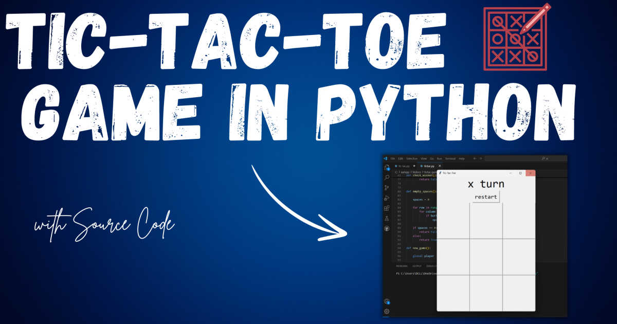 Tic-Tac-Toe Game in Python with Source Code - Tic-Tac-Toe