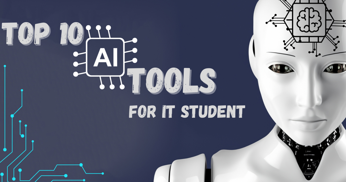 Top 10 AI Tools For IT Student - Top 10 AI Tools For IT Student