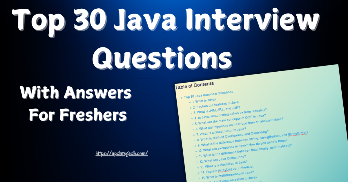 Top 30 Java Interview Questions - Top 30 Java Interview Questions