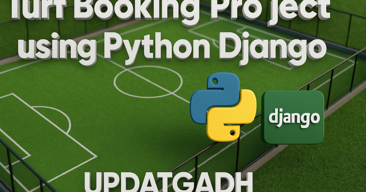 Best Turf Booking Project using Python Django