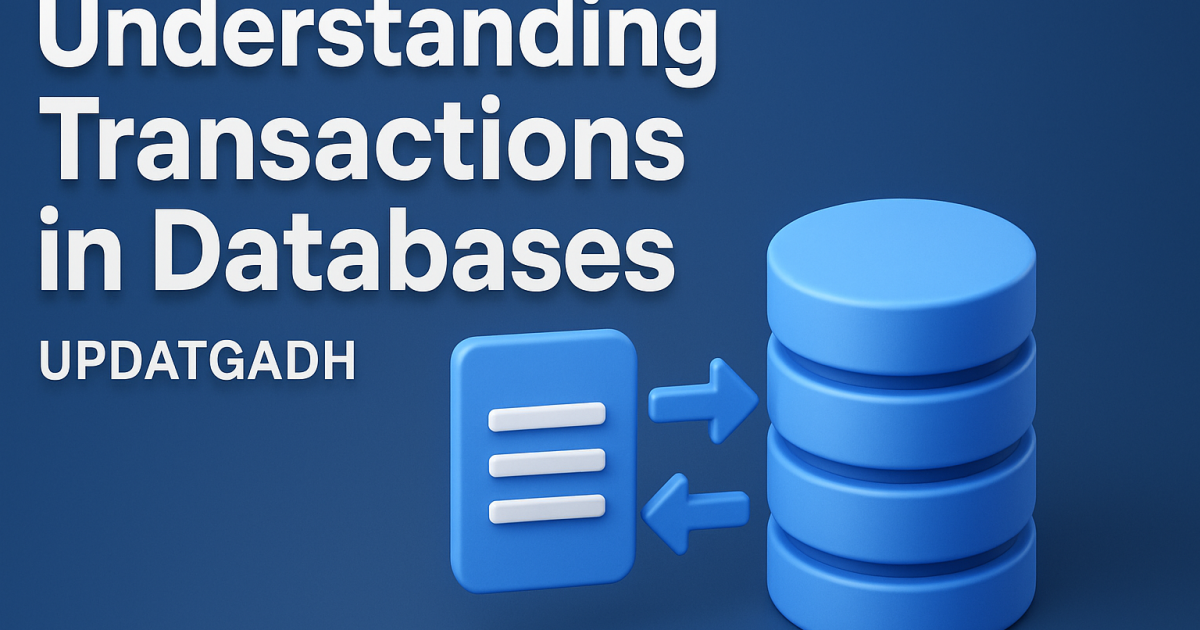 Understanding Transactions in Databases
