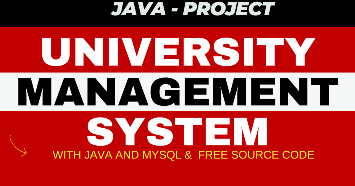 University Management System using Java and MYSQL Free Source Code