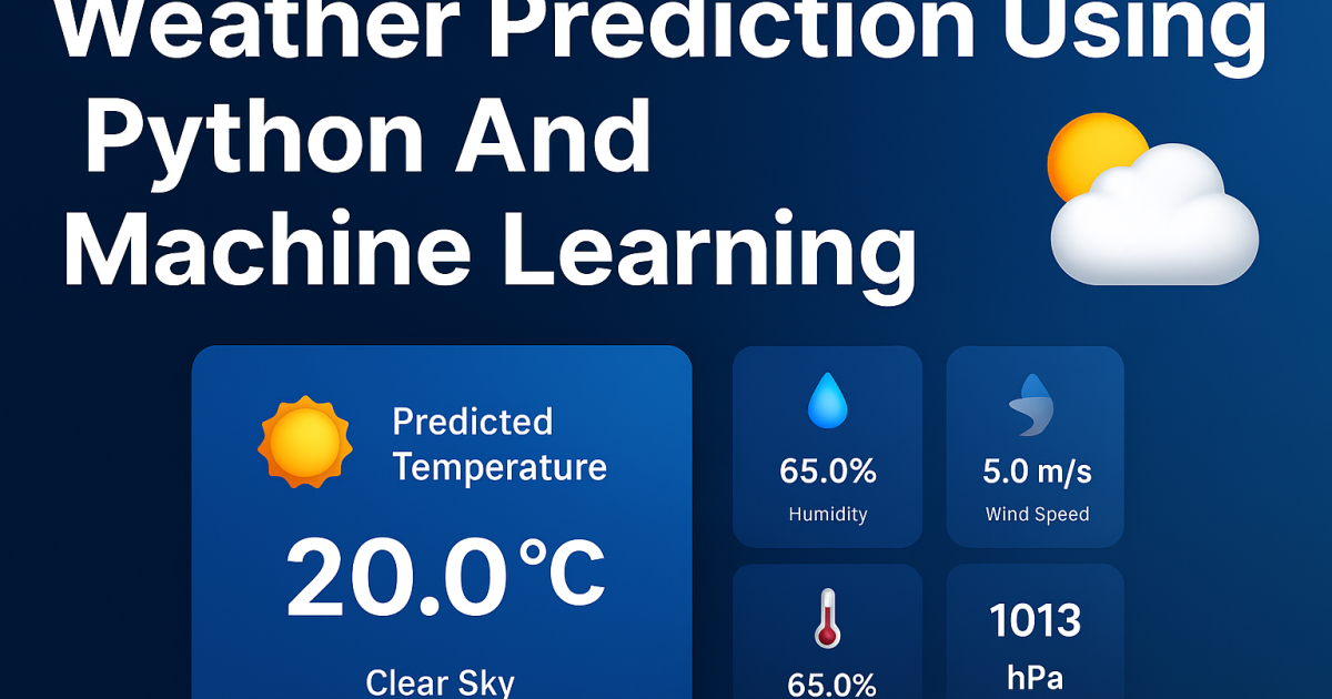 Weather Prediction Using Python And Machine Learning