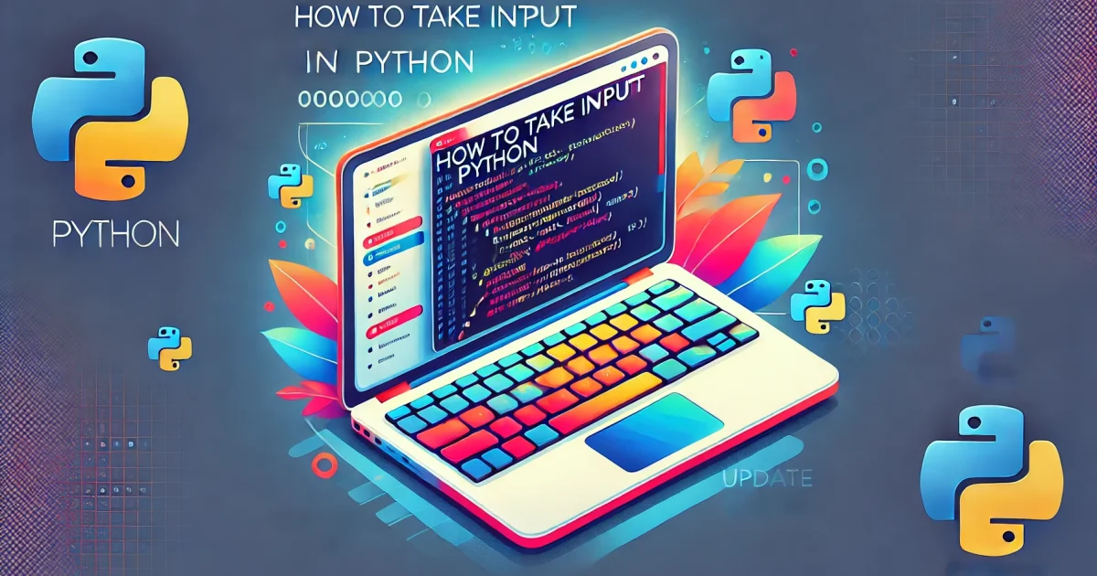 How to Take Input in Python? - Take Input in Python
