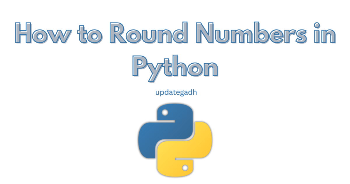 How to Round Numbers in Python