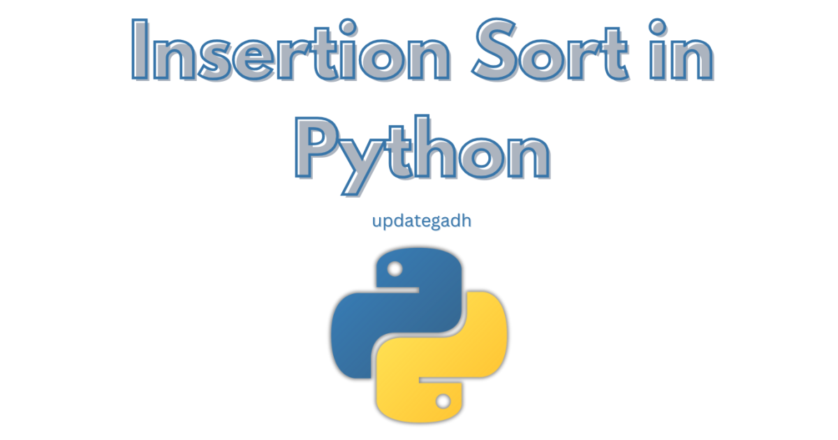 Insertion Sort in Python