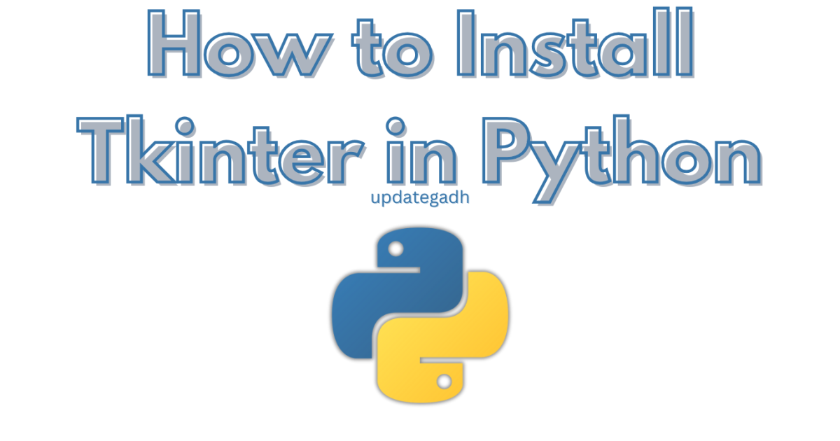 How to Install Tkinter in Python