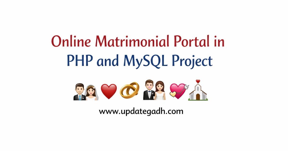 Matrimonial Portal Using PHP and MySQL