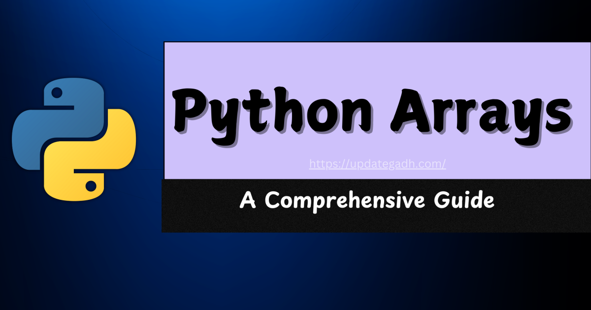 Python Arrays: A Comprehensive Guide - python arrary